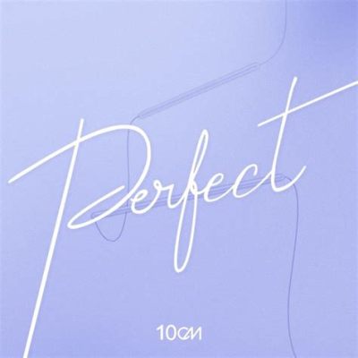 10cm perfect 가사: 음악과 감정의 교차로