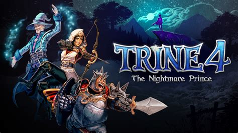 Trine 4: The Nightmare Prince - Mystiikkaa ja magiaa kolmen sankarin seikkailussa!